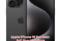 Apple iPhone 16 Pro Max: Full Specifications