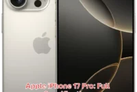 Apple iPhone 17 Pro: Full Specifications Apple iPhone 17 Pro: Full Specifications