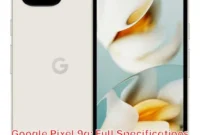 Google Pixel 9a: Full Specifications