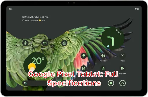 Google Pixel Tablet: Full Specifications