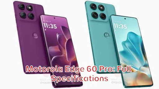 Motorola Edge 60 Pro: Full Specifications