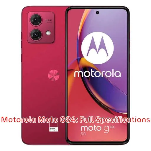 Motorola Moto G84: Full Specifications
