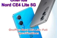 OnePlus Nord CE4 Lite: Full Specifications OnePlus Nord CE4 Lite: Full Specifications
