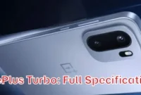 OnePlus Turbo: Full Specifications OnePlus Turbo: Full Specifications