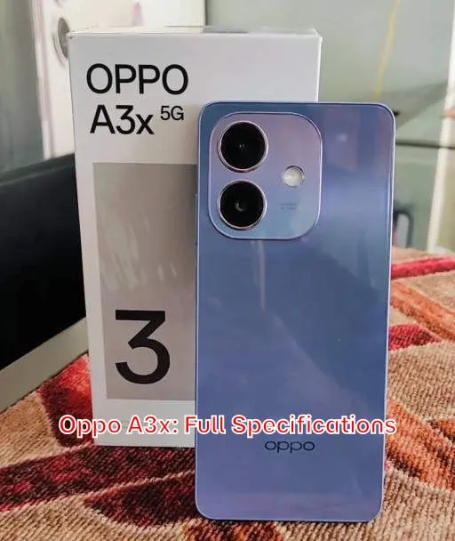 Oppo A3x: Full Specifications