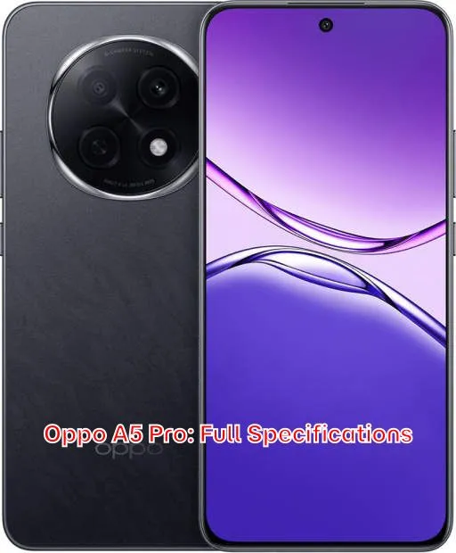 Oppo A5 Pro: Full Specifications