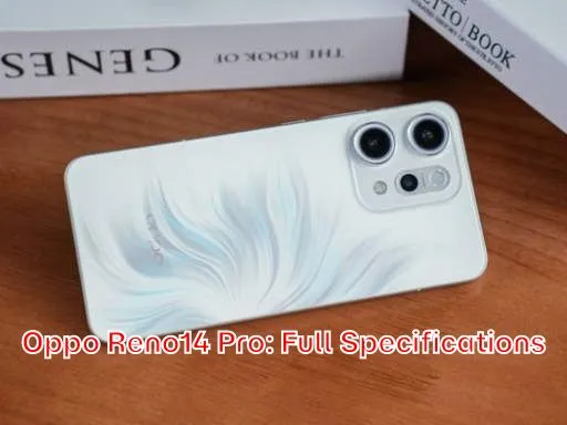Oppo Reno14 Pro: Full Specifications