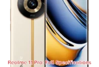 Realme 11 Pro: Full Specifications