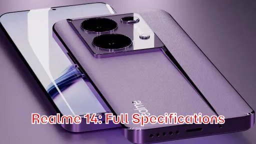 Realme 14: Full Specifications