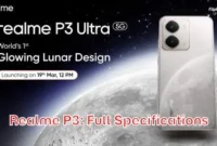Realme P3: Full Specifications Realme P3: Full Specifications