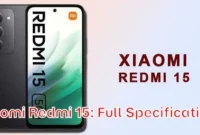 Xiaomi Redmi 15: Full Specifications