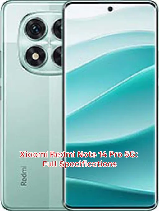 Xiaomi Redmi Note 14 Pro 5G: Full Specifications