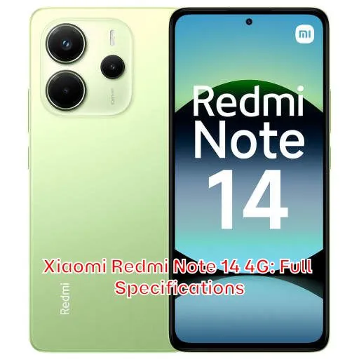 Xiaomi Redmi Note 14 4G: Full Specifications