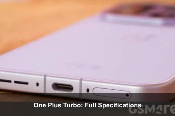 One Plus Turbo: Full Specifications