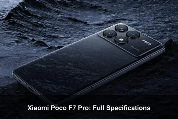 Xiaomi Poco F7 Pro: Full Specifications