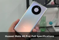 Huawei Mate 40 Pro: Full Specifications
