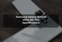 Samsung Galaxy Note20 Ultra 5G: Full Specifications