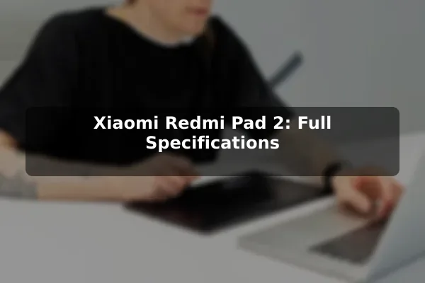 Xiaomi Redmi Pad 2: Full Specifications