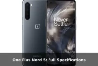 One Plus Nord 5: Full Specifications One Plus Nord 5: Full Specifications