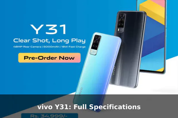 vivo Y31: Full Specifications