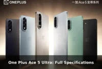 One Plus Ace 5 Ultra: Full Specifications One Plus Ace 5 Ultra: Full Specifications