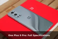 One Plus 9 Pro: Full Specifications One Plus 9 Pro: Full Specifications