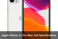 Apple iPhone 11 Pro Max: Full Specifications Apple iPhone 11 Pro Max: Full Specifications