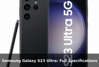 Samsung Galaxy S23 Ultra: Full Specifications