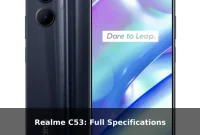 Realme C53: Full Specifications